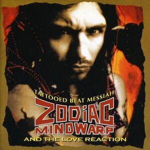 Zodiac Mindwarp & the Love Reaction - Tattooed Beat Messiah  CD